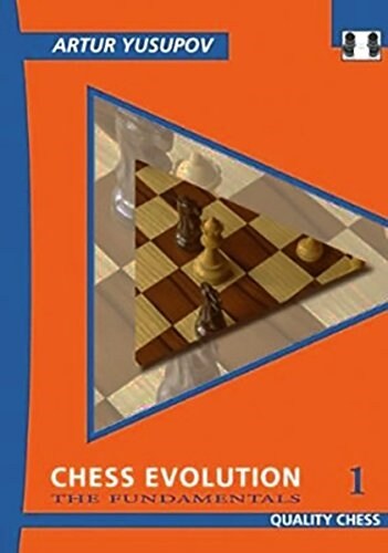Chess Evolution 1 : The Fundamentals (Paperback)
