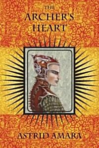The Archers Heart (Paperback)