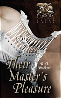 Their Masters Pleasure (Paperback)