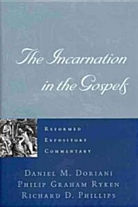 The Incarnation in the Gospels (Hardcover)