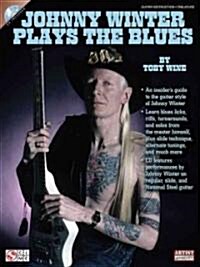 Johnny Winter Plays the Blues (Paperback, Compact Disc)