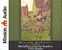 McGuffeys Eclectic Readers: Fifth (Audio CD)
