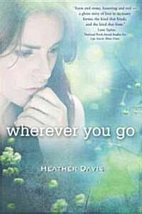 Wherever You Go (Hardcover)
