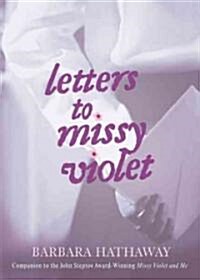 Letters to Missy Violet (School & Library)