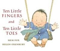Ten Little Fingers and Ten Little Toes (Board Books)