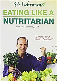 Eating Like a Nutritarian (DVD)