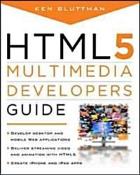 Html5 Multimedia Developers Guide (Paperback)