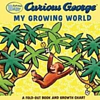 Curious Baby: My Growing World [With Growth Chart] (Board Books)