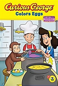 Curious George Colors Eggs: An Easter and Springtime Book for Kids (Paperback)