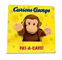 Curious George Pat-A-Cake! [With Curious George Puppet] (Board Books)