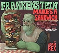 Frankenstein Makes a Sandwich (Paperback, Reprint)