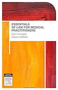 Essentials of Law for Medical Practitioners (Paperback, 1st)