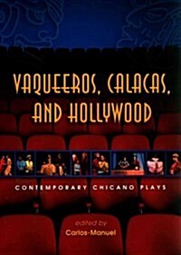 Vaqueeros, Calacas, and Hollywood (Paperback)