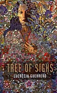 Tree of Sighs (Paperback)