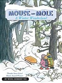Mouse and Mole, a Winter Wonderland: A Winter and Holiday Book for Kids (Paperback)