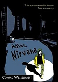 Adios, Nirvana (Paperback, Reprint)