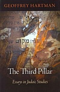 The Third Pillar: Essays in Judaic Studies (Hardcover)