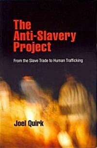 The Anti-Slavery Project (Hardcover)