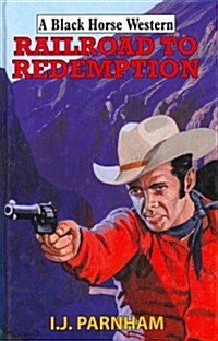 Railroad to Redemption (Hardcover)