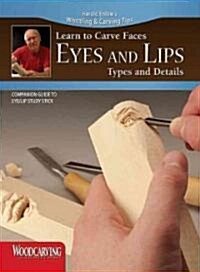Eyes and Lips Study Stick Kit (Learn to Carve Faces with Harold Enlow) [With Study Stick, Made of Molded Resin and Full-Color Booklet] (Paperback)