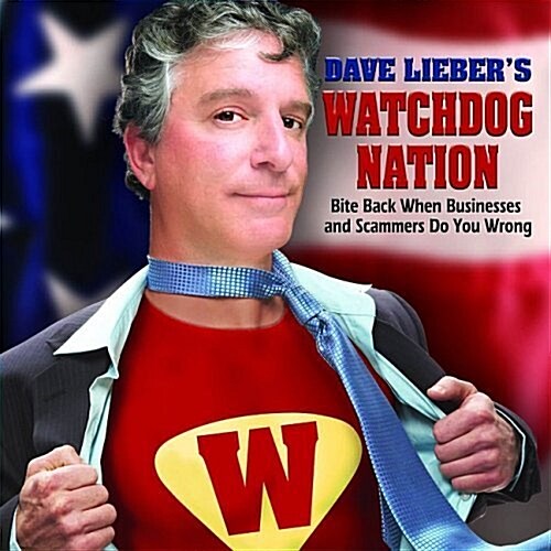 Dave Liebers Watchdog Nation (Hardcover)