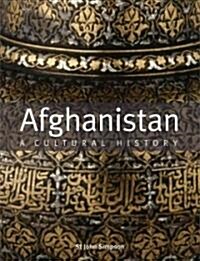 Afghanistan: A Cultural History (Paperback)