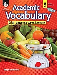 Academic Vocabulary, Level 5: 25 Content-Area Lessons [With CDROM] (Paperback)