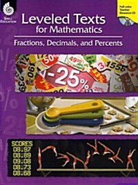 Leveled Texts for Mathematics: Fractions, Decimals, and Percents [With CDROM] (Paperback)