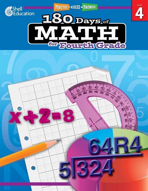 180 Days(tm) Math for Fourth Grade: Practice, Assess, Diagnose (Paperback)