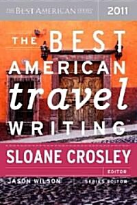 The Best American Travel Writing (Paperback, 2011)