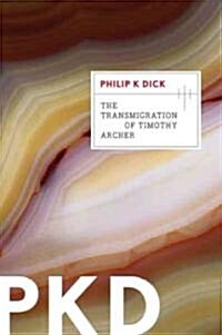The Transmigration of Timothy Archer (Paperback)