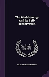 The World-Energy and Its Self-Conservation (Hardcover)