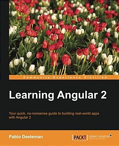 Learning Angular 2 (Paperback)