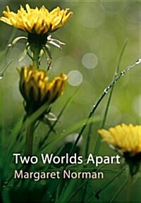 Two Worlds Apart (Paperback)