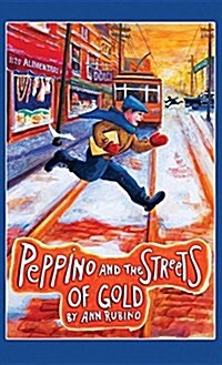 Peppino and the Streets of Gold (Hardcover)