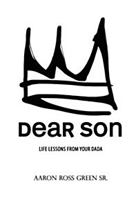 Dear Son: Life Lessons from Your Dada (Paperback)