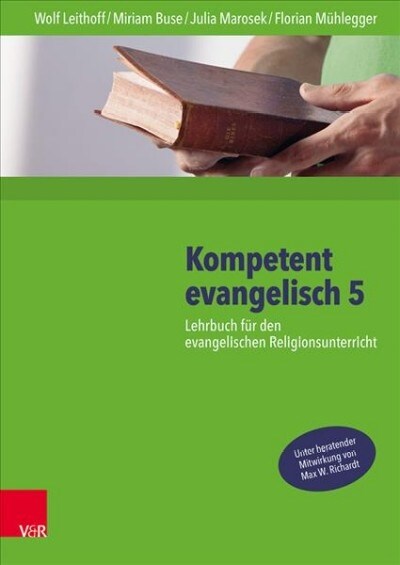 Kompetent Evangelisch 5: Evangelischer Religionsunterricht Fur Das Gymnasium (Paperback)
