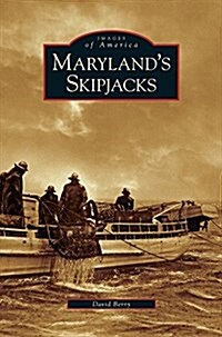 Marylands Skipjacks (Hardcover)