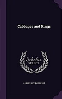 Cabbages and Kings (Hardcover)