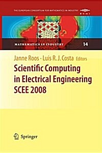Scientific Computing in Electrical Engineering SCEE 2008 (Paperback)