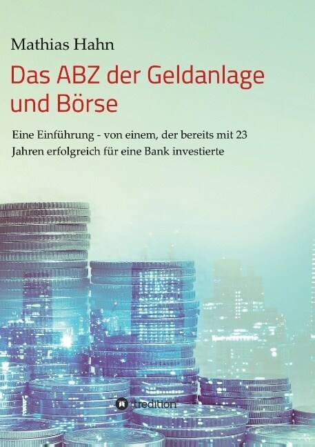 Das ABZ der Geldanlage und B?se (Paperback)