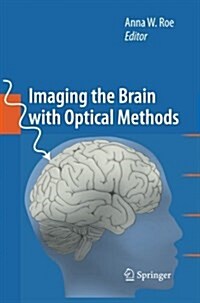 Imaging the Brain with Optical Methods (Paperback)