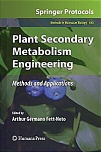 Plant Secondary Metabolism Engineering: Methods and Applications (Paperback)