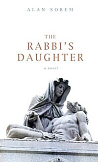 The Rabbis Daughter (Hardcover)
