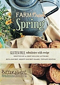 Farm Fresh Spring: Bittersweet Walnut Grove (Paperback)