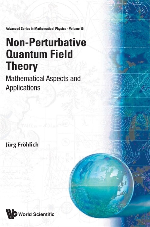 Non-Perturbative Quantum Field Theory: Mathematical Aspects and Applications (Hardcover)