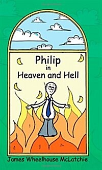 Philip in Heaven and Hell (Paperback)