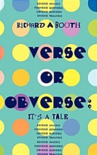 Verse or Obverse: Its a Tale (Paperback)