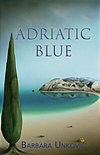 Adriatic Blue: A Collection of Short Fiction (Paperback)