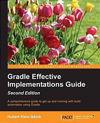 Gradle Effective Implementations Guide - (Paperback, 2 Revised edition)